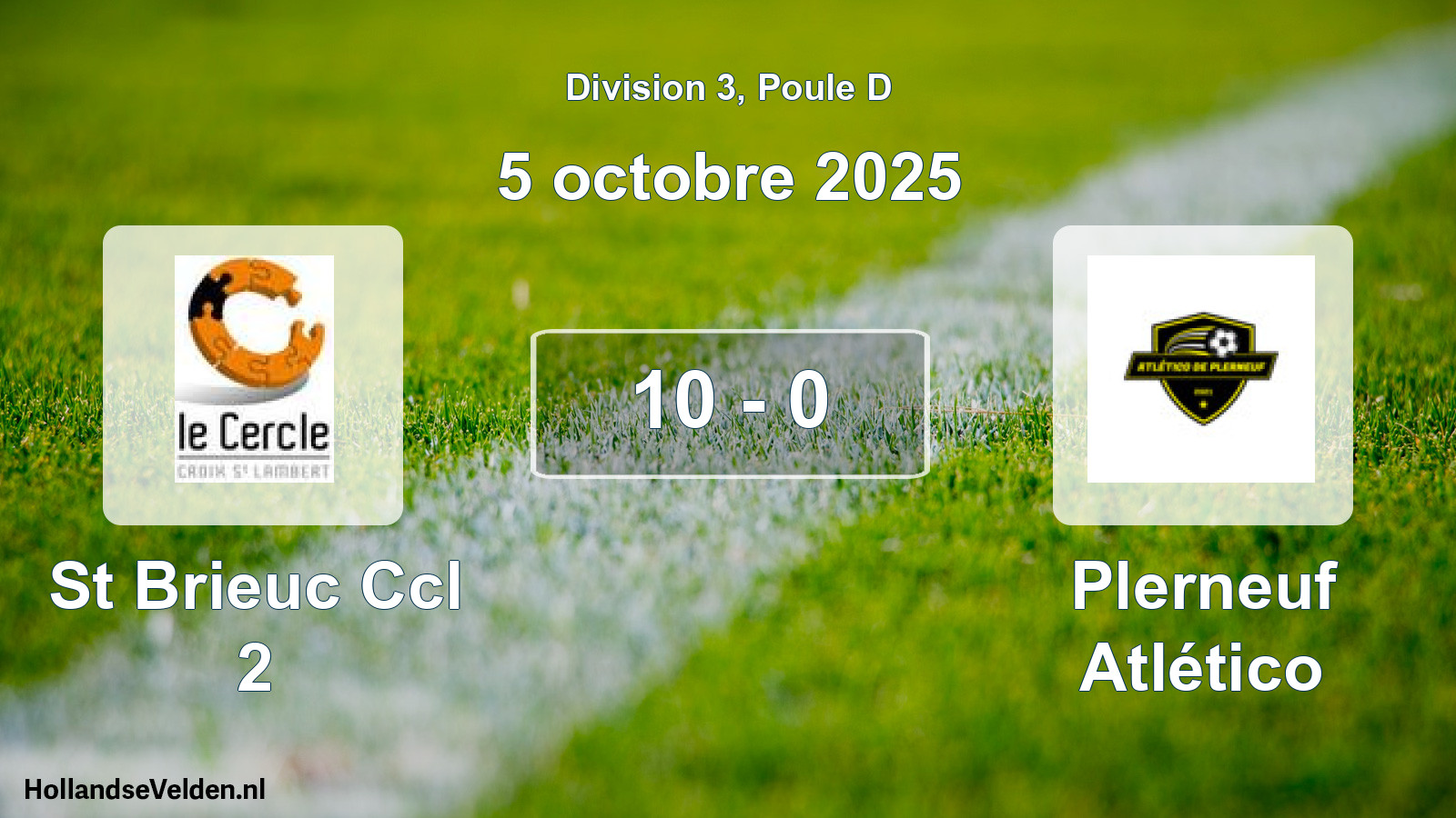 Gespeelde wedstrijd: St Brieuc Ccl 2 - Plerneuf Atlético 10 - 0 (5 oktober 2025)