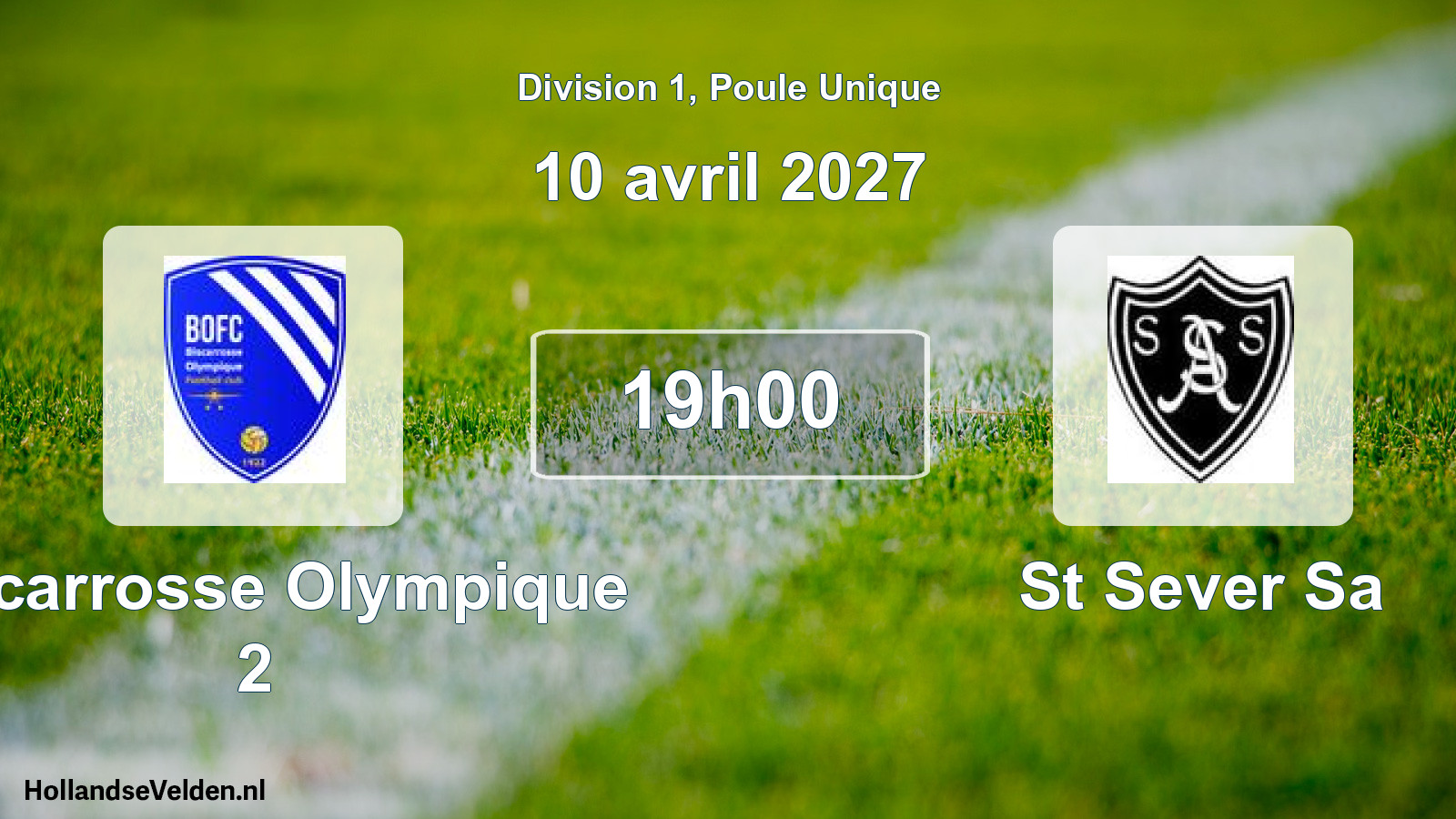 Scheduled Match: Biscarrosse Olympique 2 - St Sever Sa (10 April 2027)