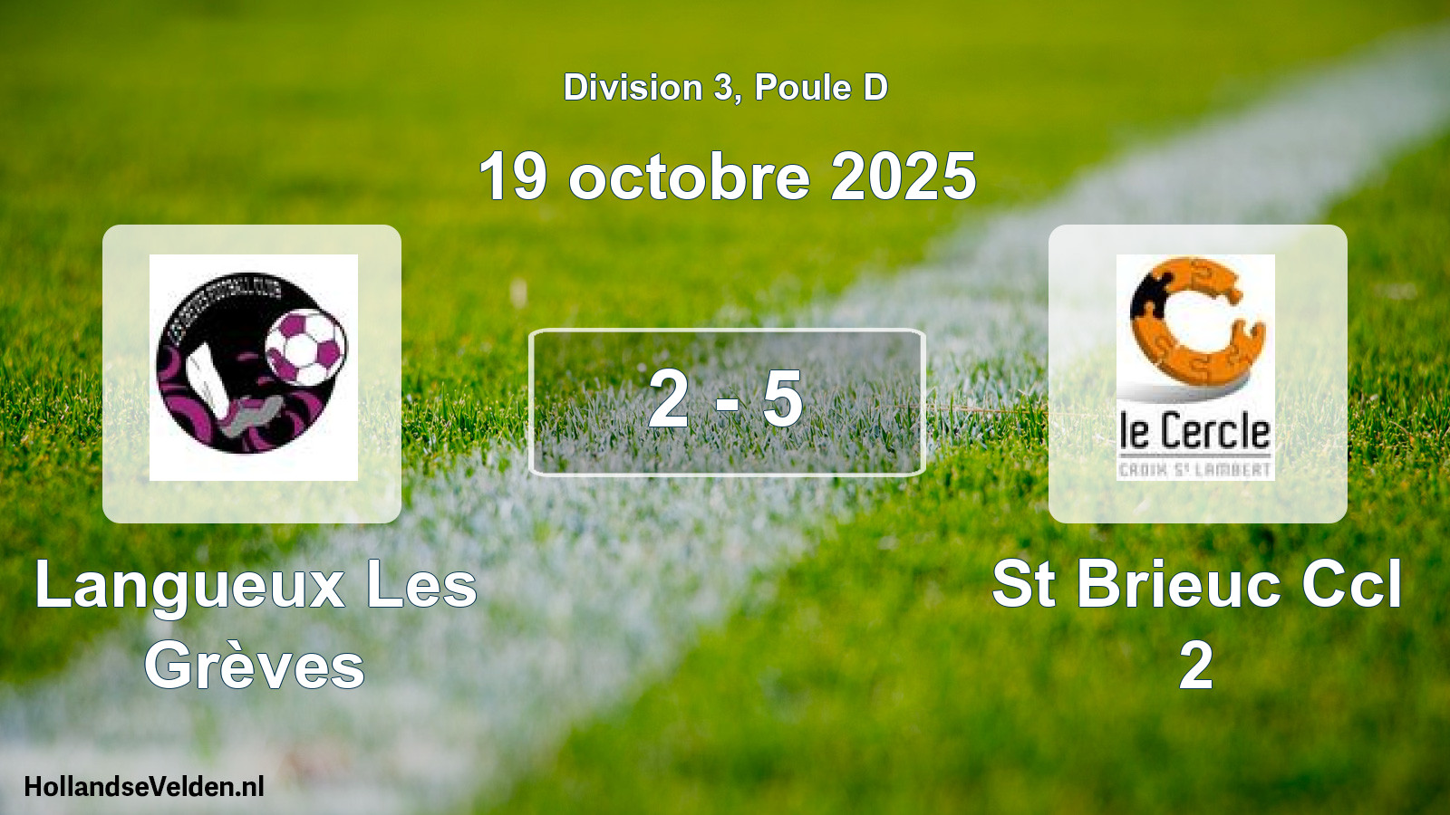 Gespeelde wedstrijd: Langueux Les Grèves - St Brieuc Ccl 2 2 - 5 (19 oktober 2025)