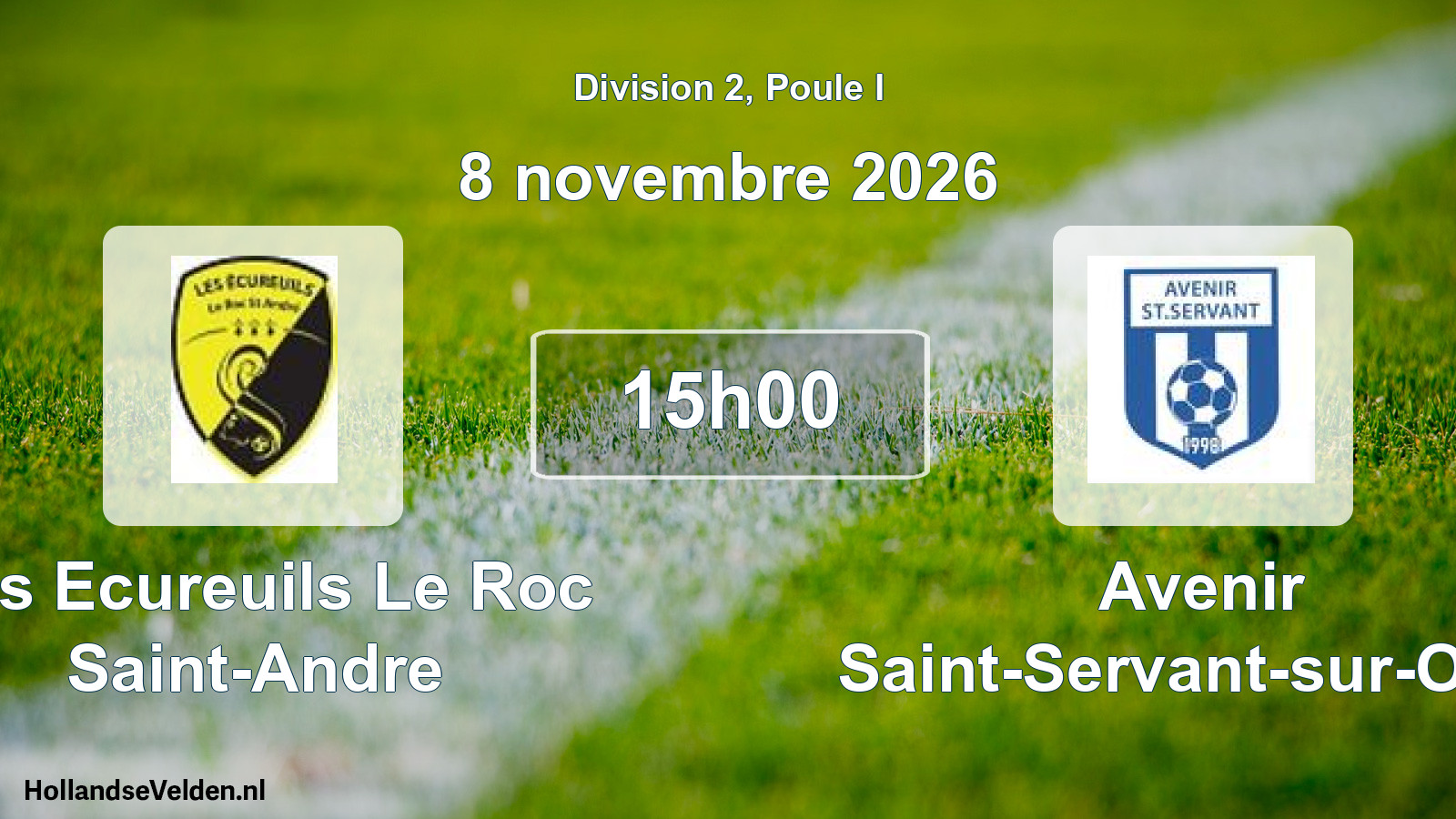 Match programmé: Les Ecureuils Le Roc Saint-Andre - Avenir Saint-Servant-sur-Oust (8 novembre 2026)