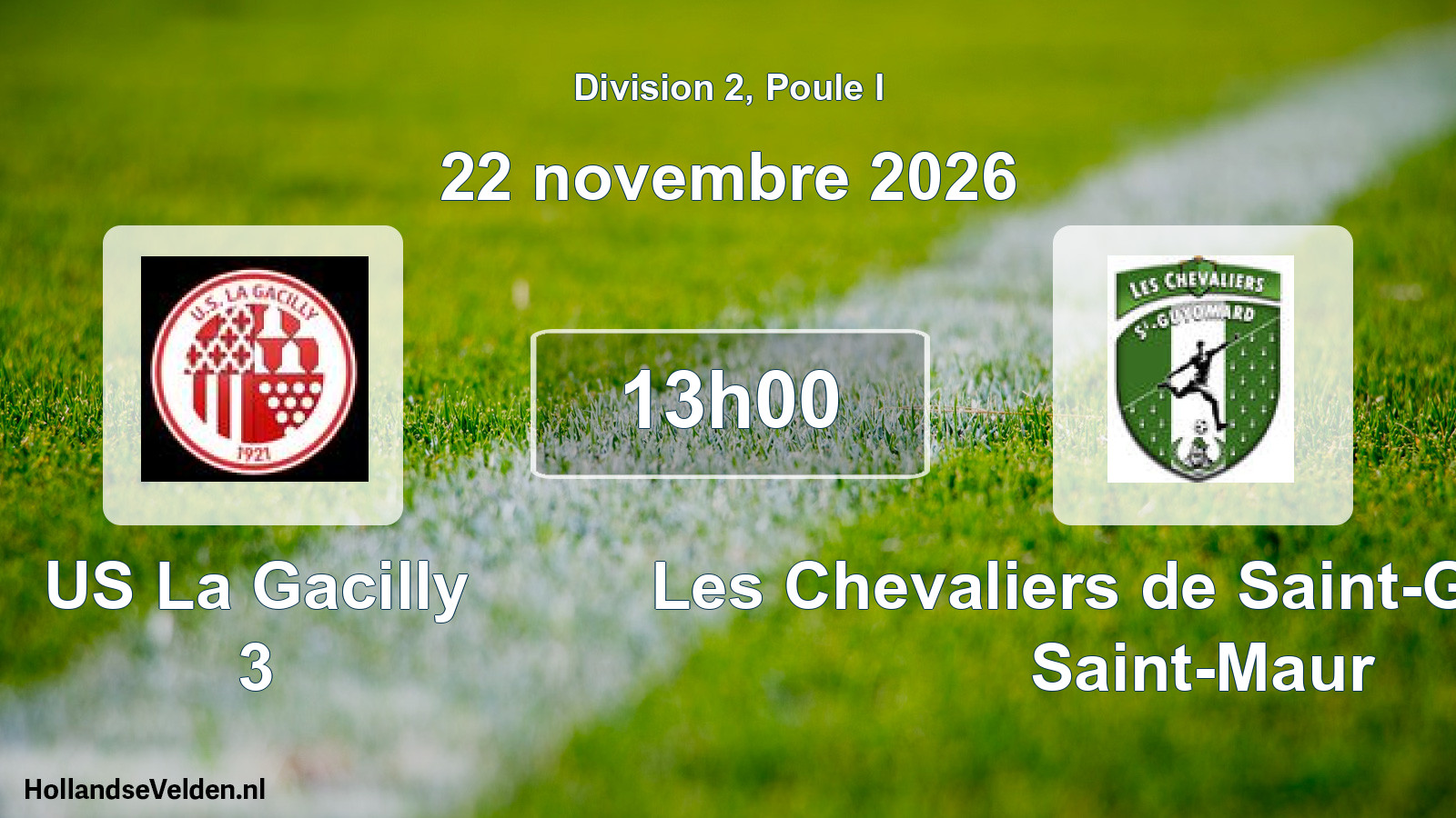 Match programmé: US La Gacilly 3 - Les Chevaliers de Saint-Guyomard Saint-Maur (22 novembre 2026)