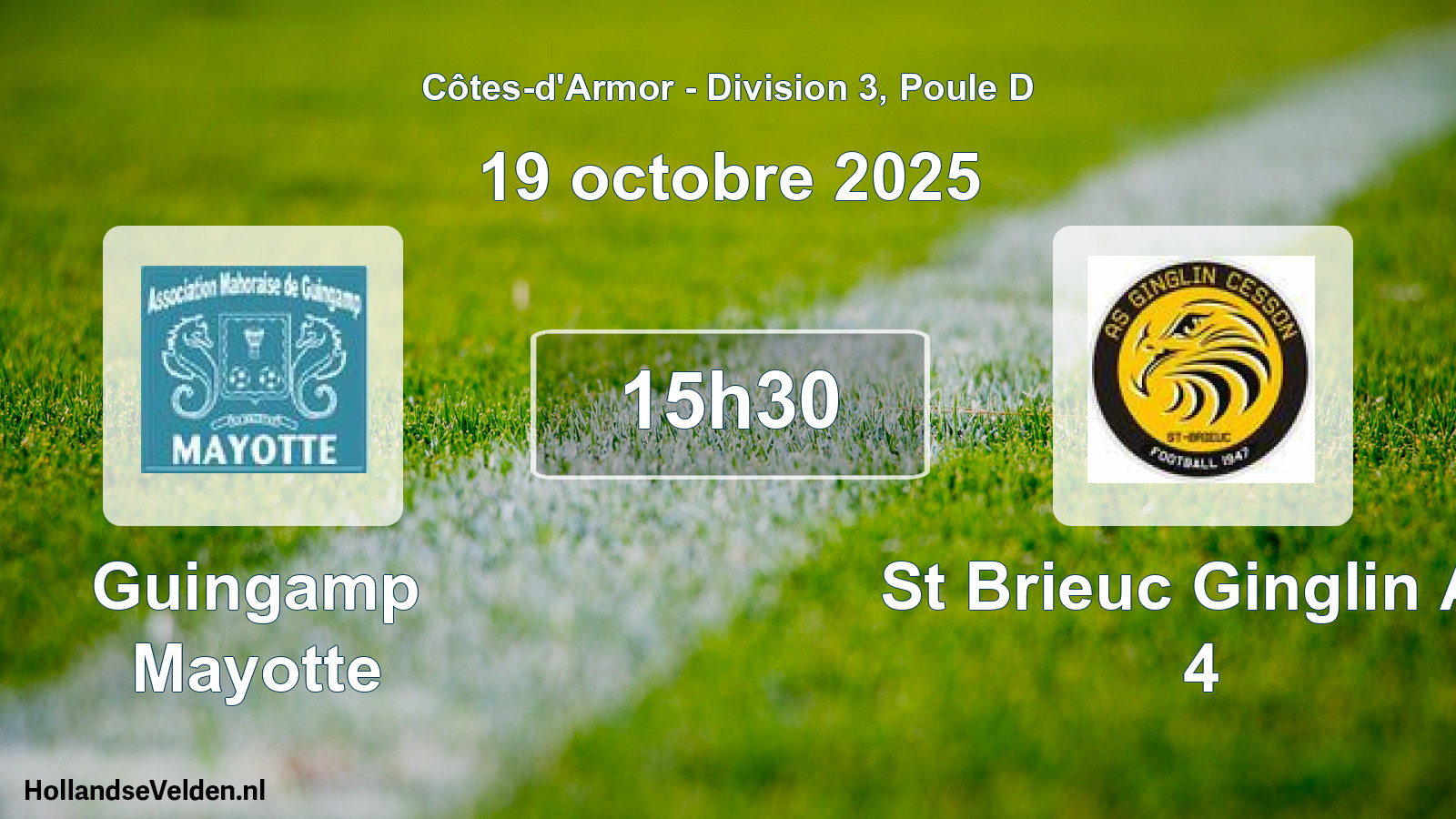 Geplande wedstrijd: Guingamp Mayotte - St Brieuc Ginglin As 4 (19 oktober 2025)