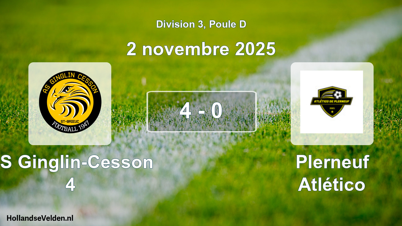 Match joué: AS Ginglin-Cesson 4 - Plerneuf Atlético 4 - 0 (2 novembre 2025)
