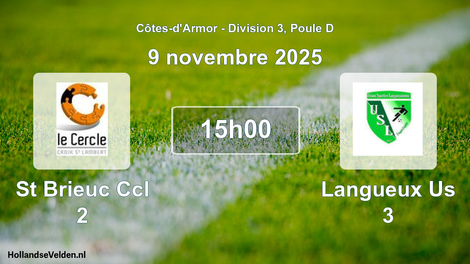 Geplande wedstrijd: St Brieuc Ccl 2 - Langueux Us 3 (9 novembre 2025)