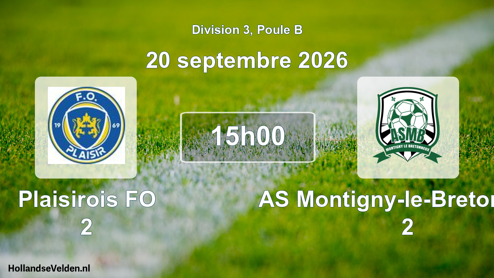 Scheduled Match: Plaisirois FO 2 - AS Montigny-le-Bretonneux 2 (20 September 2026)