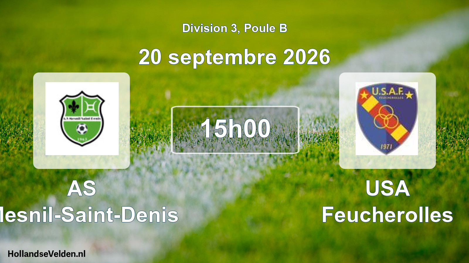 Geplande wedstrijd: AS Mesnil-Saint-Denis - USA Feucherolles (20 september 2026)