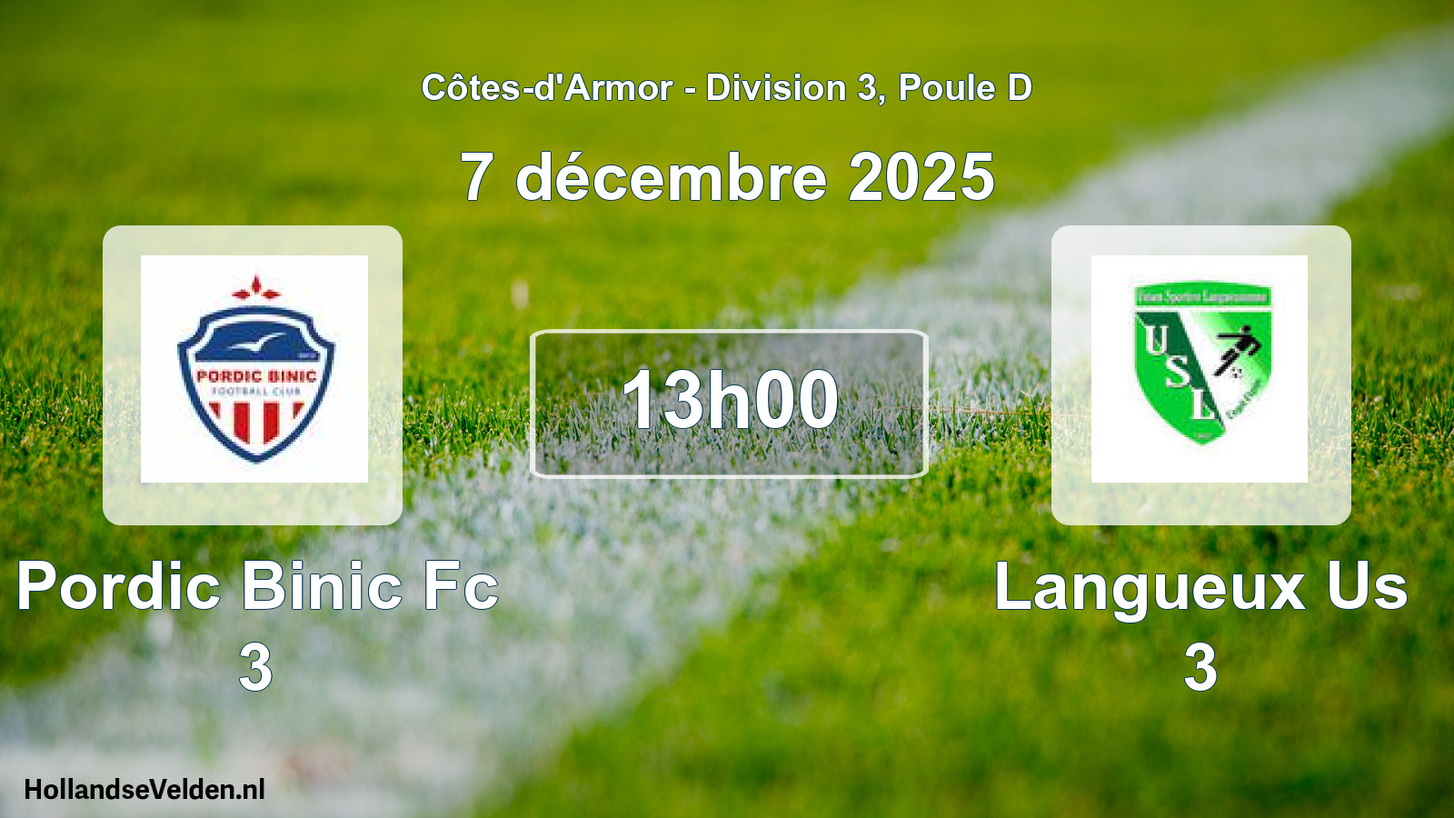 Geplande wedstrijd: Pordic Binic Fc 3 - Langueux Us 3 (7 décembre 2025)