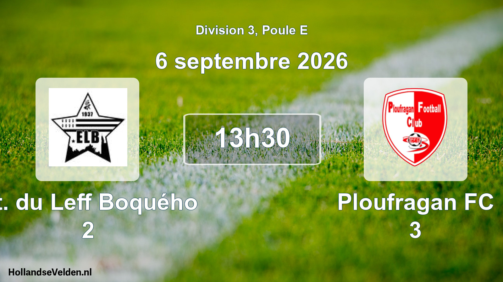Match programmé: Et. du Leff Boquého 2 - Ploufragan FC 3 (6 septembre 2026)