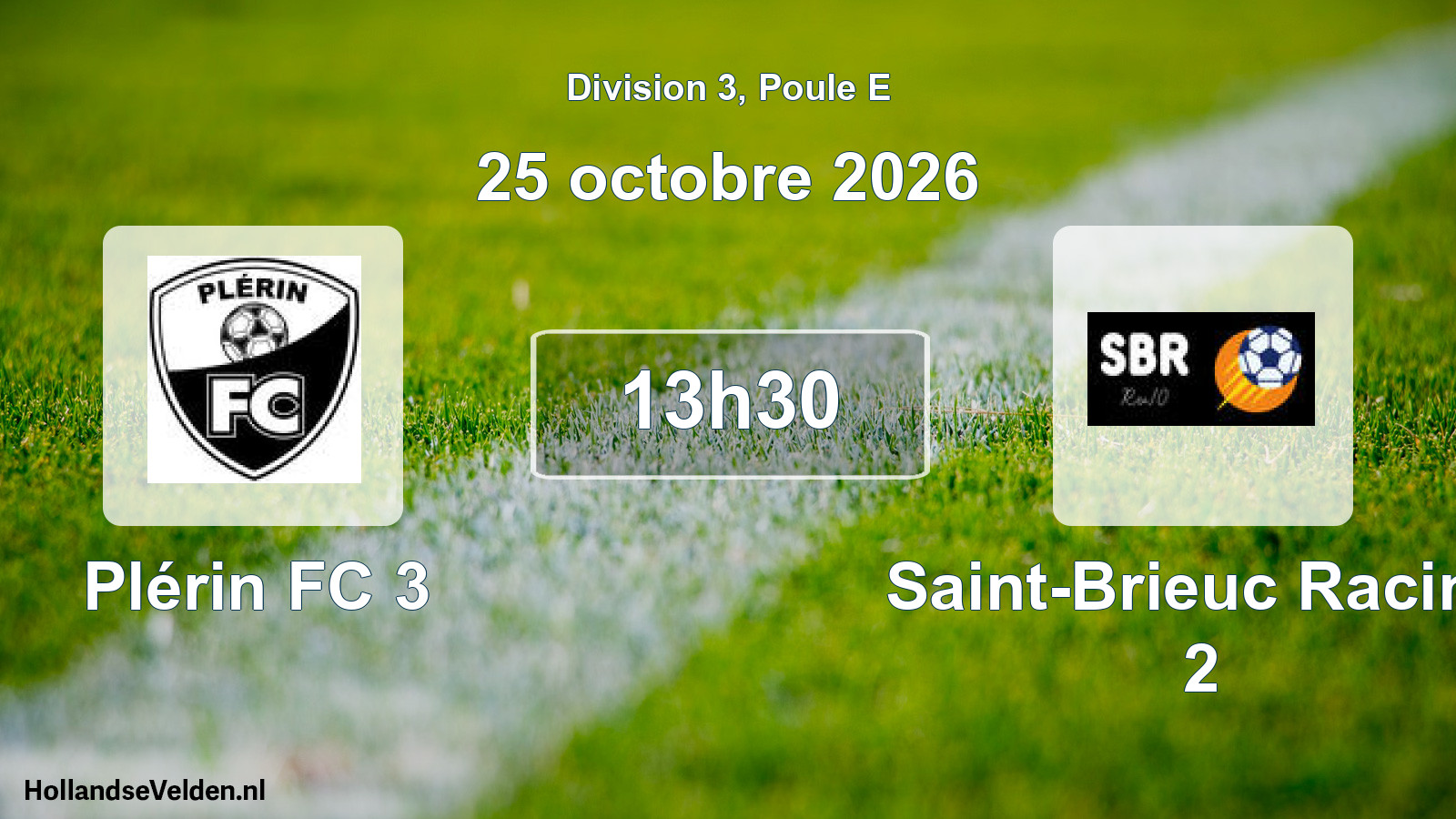 Geplande wedstrijd: Plérin FC 3 - Saint-Brieuc Racing 2 (25 oktober 2026)