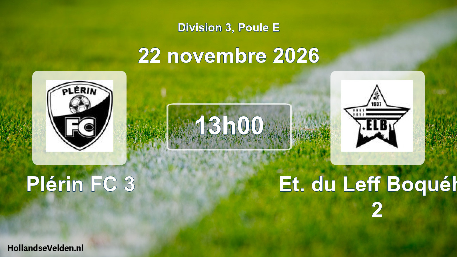 Match programmé: Plérin FC 3 - Et. du Leff Boquého 2 (22 novembre 2026)