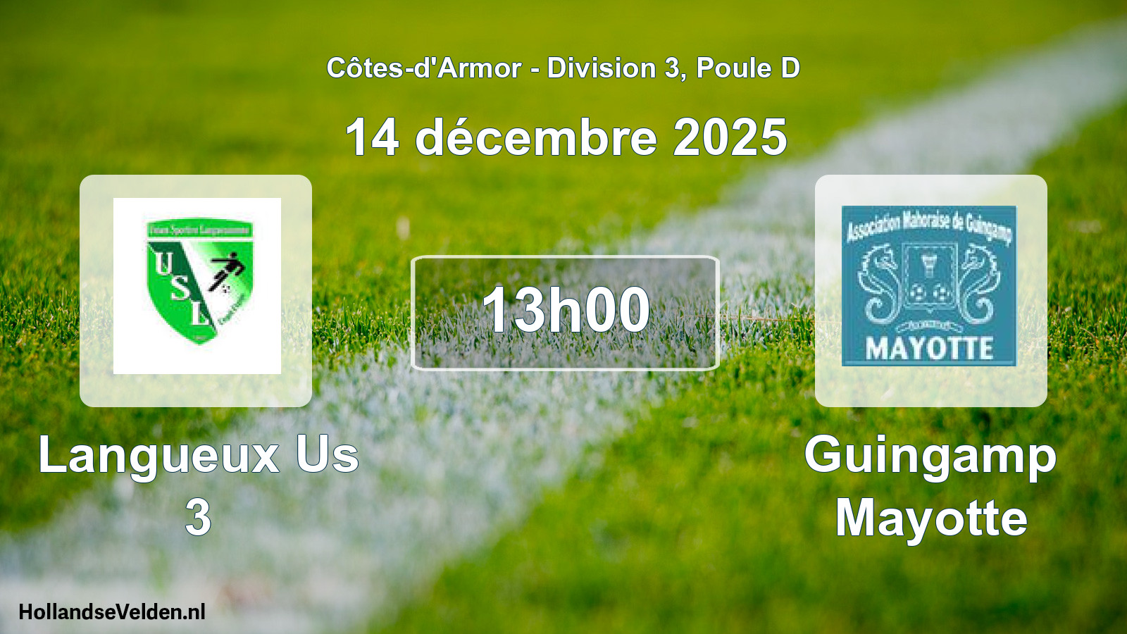 Scheduled Match: Langueux Us 3 - Guingamp Mayotte (14 December 2025)