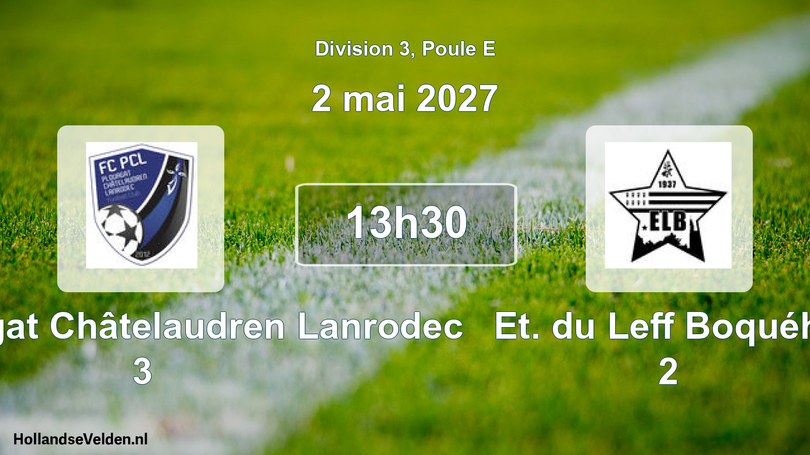 Match programmé: FC Plouagat Châtelaudren Lanrodec 3 - Et. du Leff Boquého 2 (2 mai 2027)