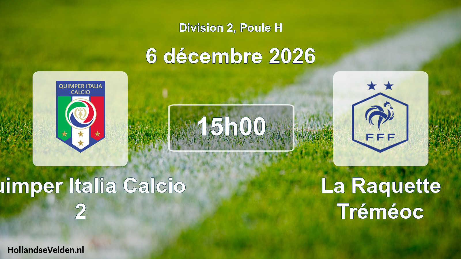 Scheduled Match: Quimper Italia Calcio 2 - La Raquette Tréméoc (6 December 2026)