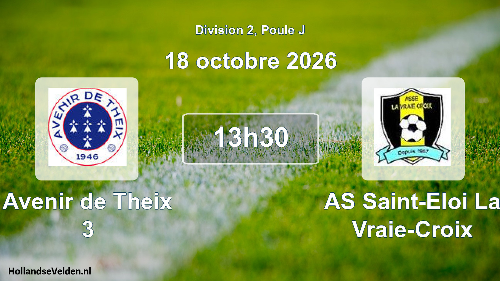 Match programmé: Avenir de Theix 3 - AS Saint-Eloi La Vraie-Croix (18 octobre 2026)