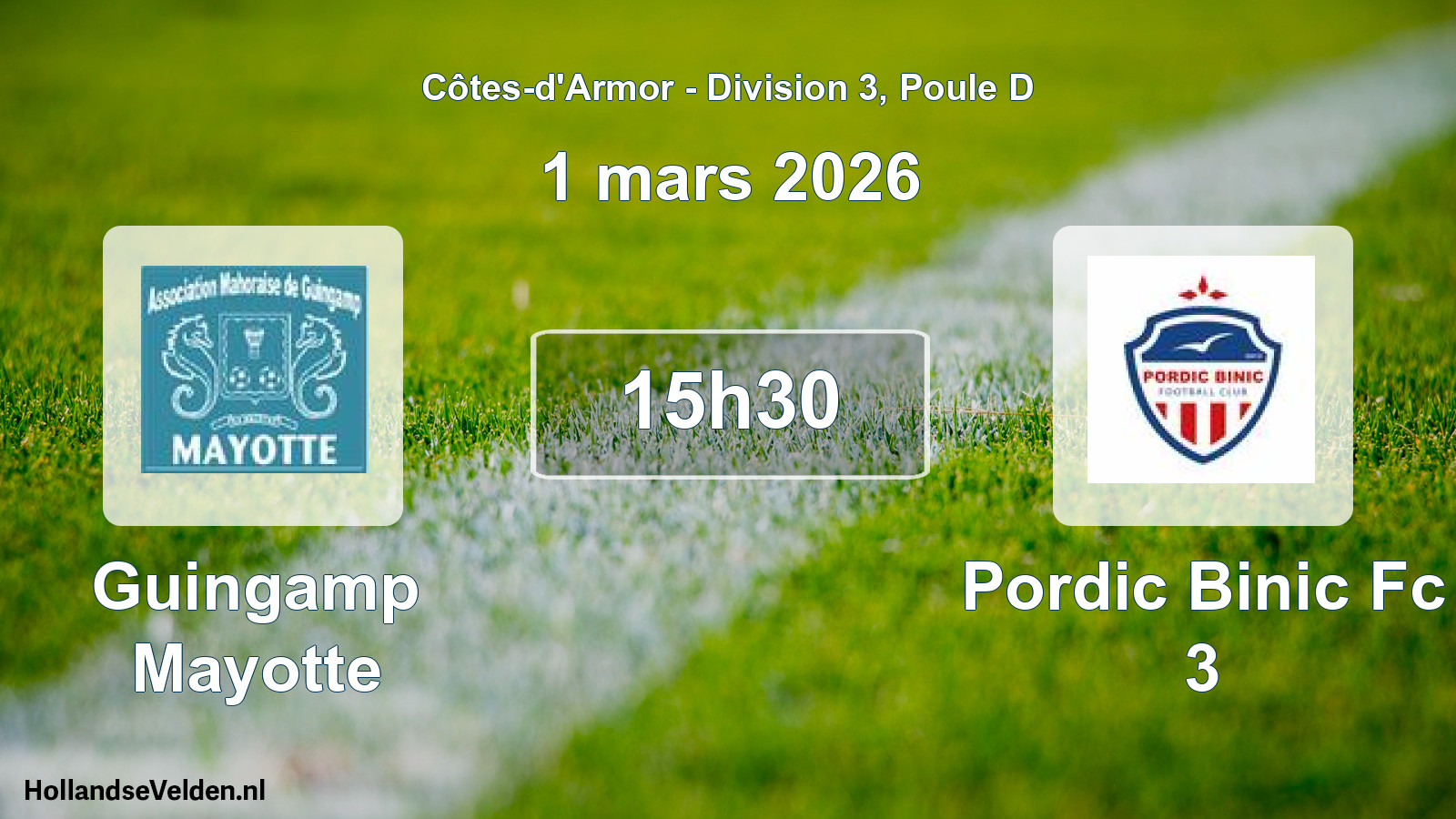 Geplande wedstrijd: Guingamp Mayotte - Pordic Binic Fc 3 (1 maart 2026)