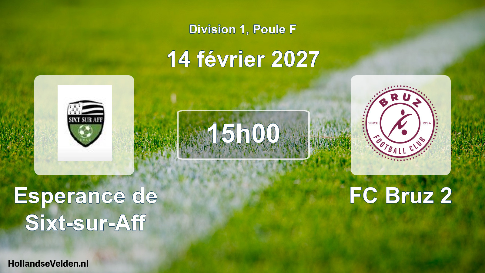 Scheduled Match: Esperance de Sixt-sur-Aff - FC Bruz 2 (14 February 2027)