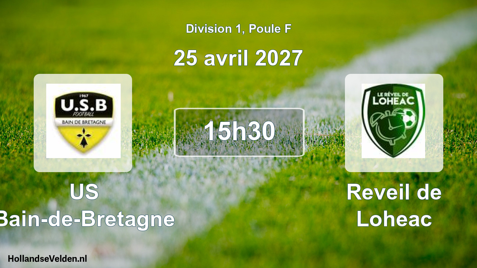 Scheduled Match: US Bain-de-Bretagne - Reveil de Loheac (25 April 2027)