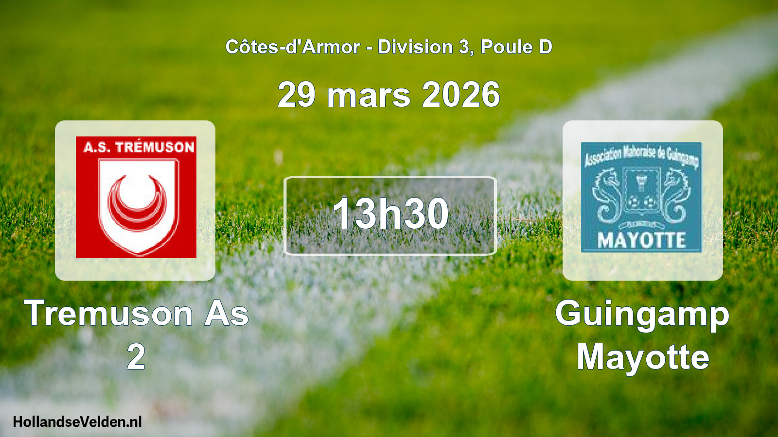 Geplande wedstrijd: Tremuson As 2 - Guingamp Mayotte (29 mars 2026)