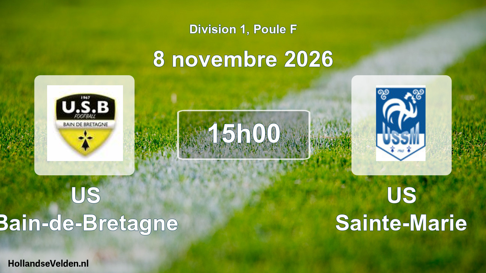 Scheduled Match: US Bain-de-Bretagne - US Sainte-Marie (8 November 2026)