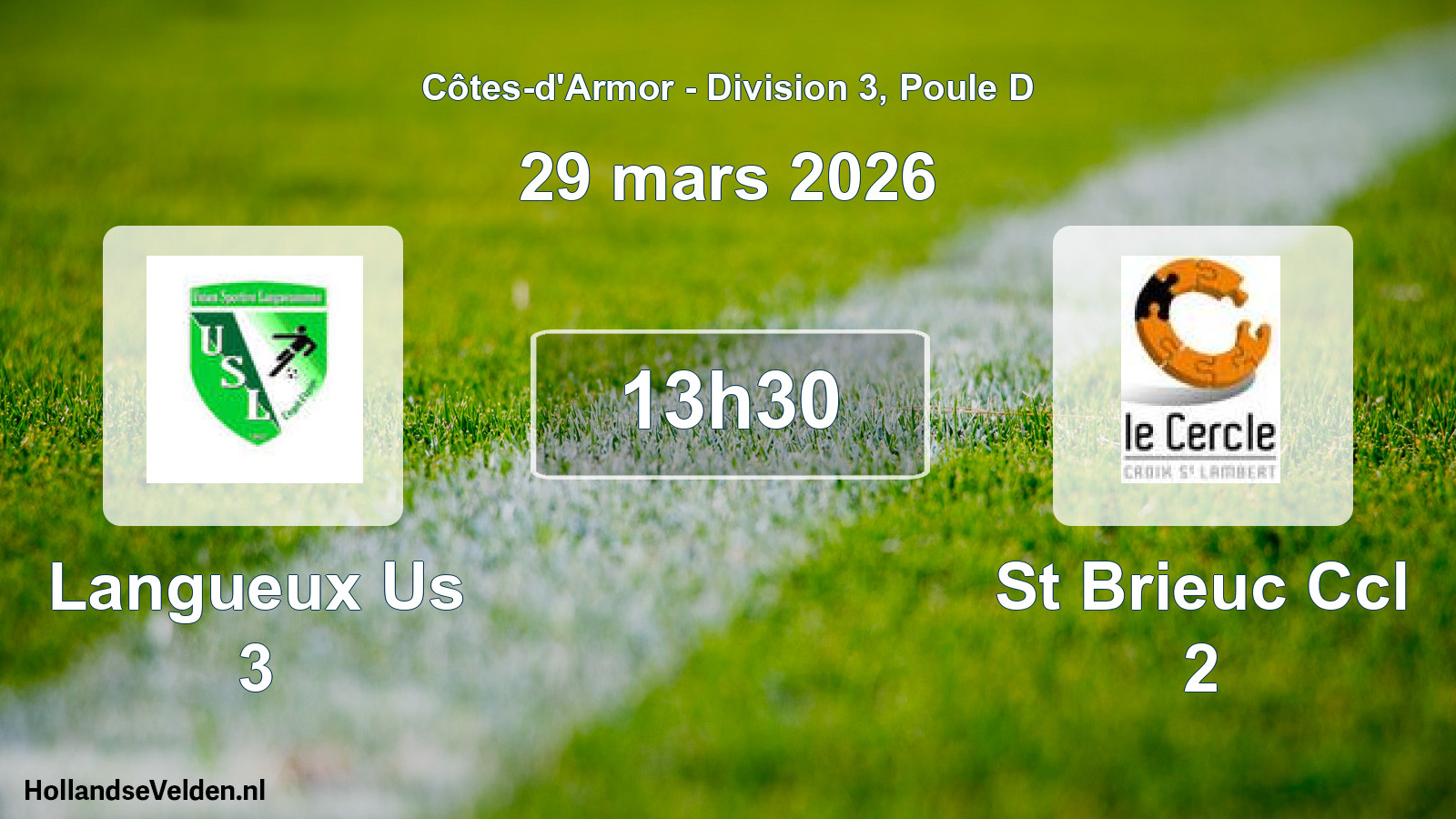 Geplande wedstrijd: Langueux Us 3 - St Brieuc Ccl 2 (29 mars 2026)