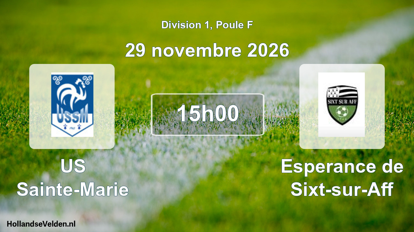 Scheduled Match: US Sainte-Marie - Esperance de Sixt-sur-Aff (29 November 2026)