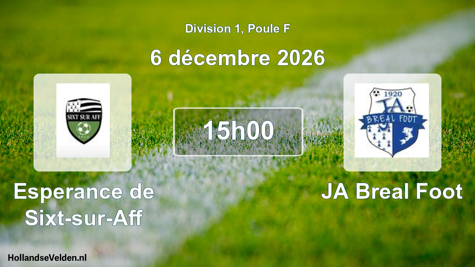 Scheduled Match: Esperance de Sixt-sur-Aff - JA Breal Foot (6 December 2026)