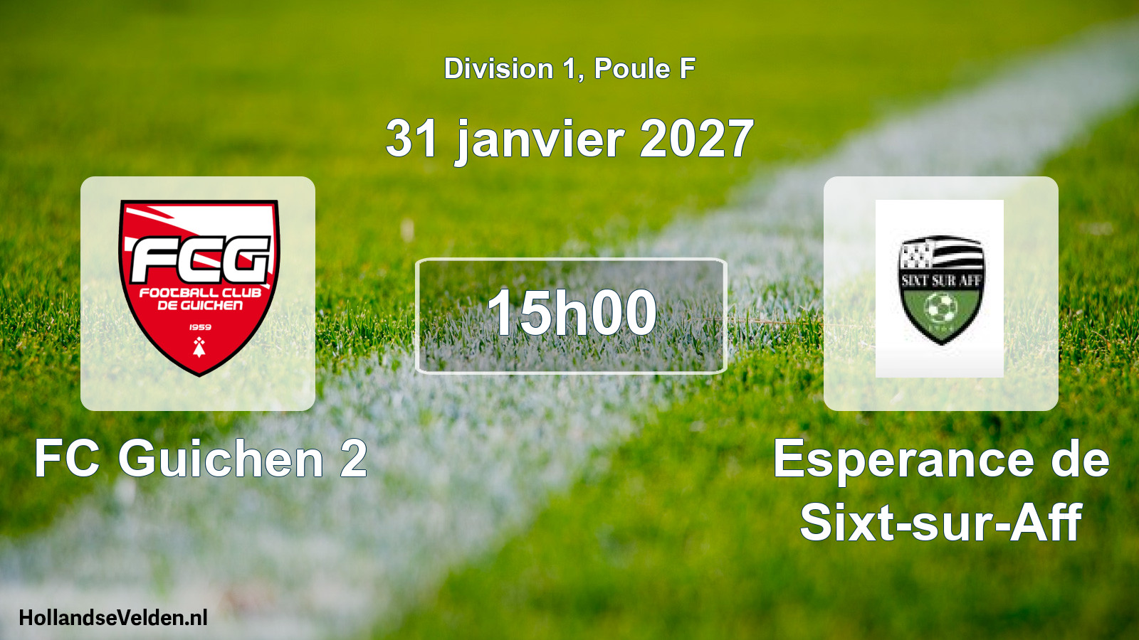 Scheduled Match: FC Guichen 2 - Esperance de Sixt-sur-Aff (31 January 2027)