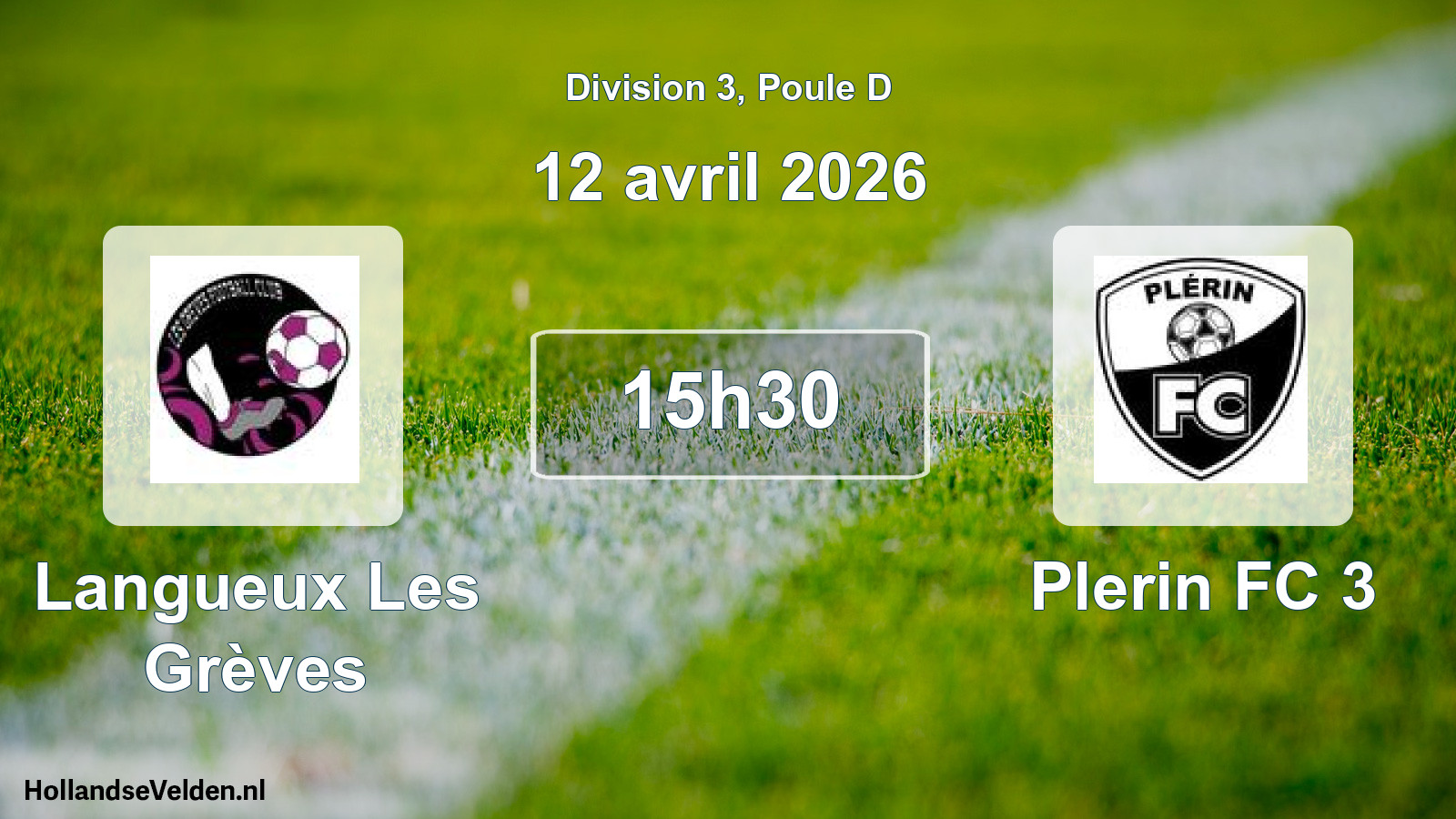 Geplande wedstrijd: Langueux Les Grèves - Plerin FC 3 (12 april 2026)