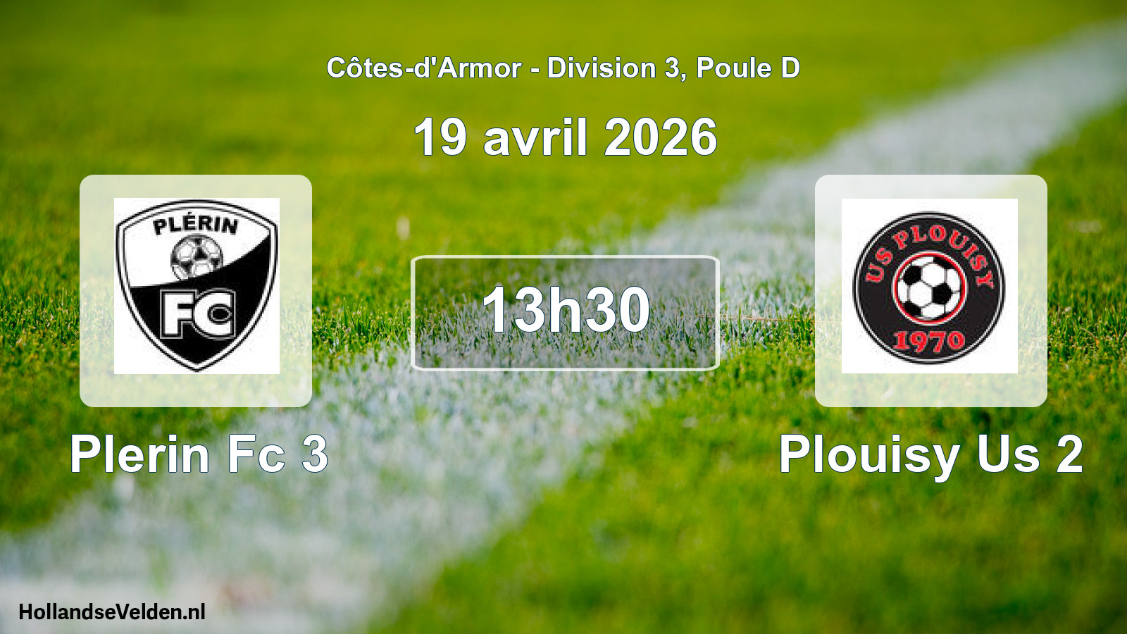 Geplande wedstrijd: Plerin Fc 3 - Plouisy Us 2 (19 avril 2026)