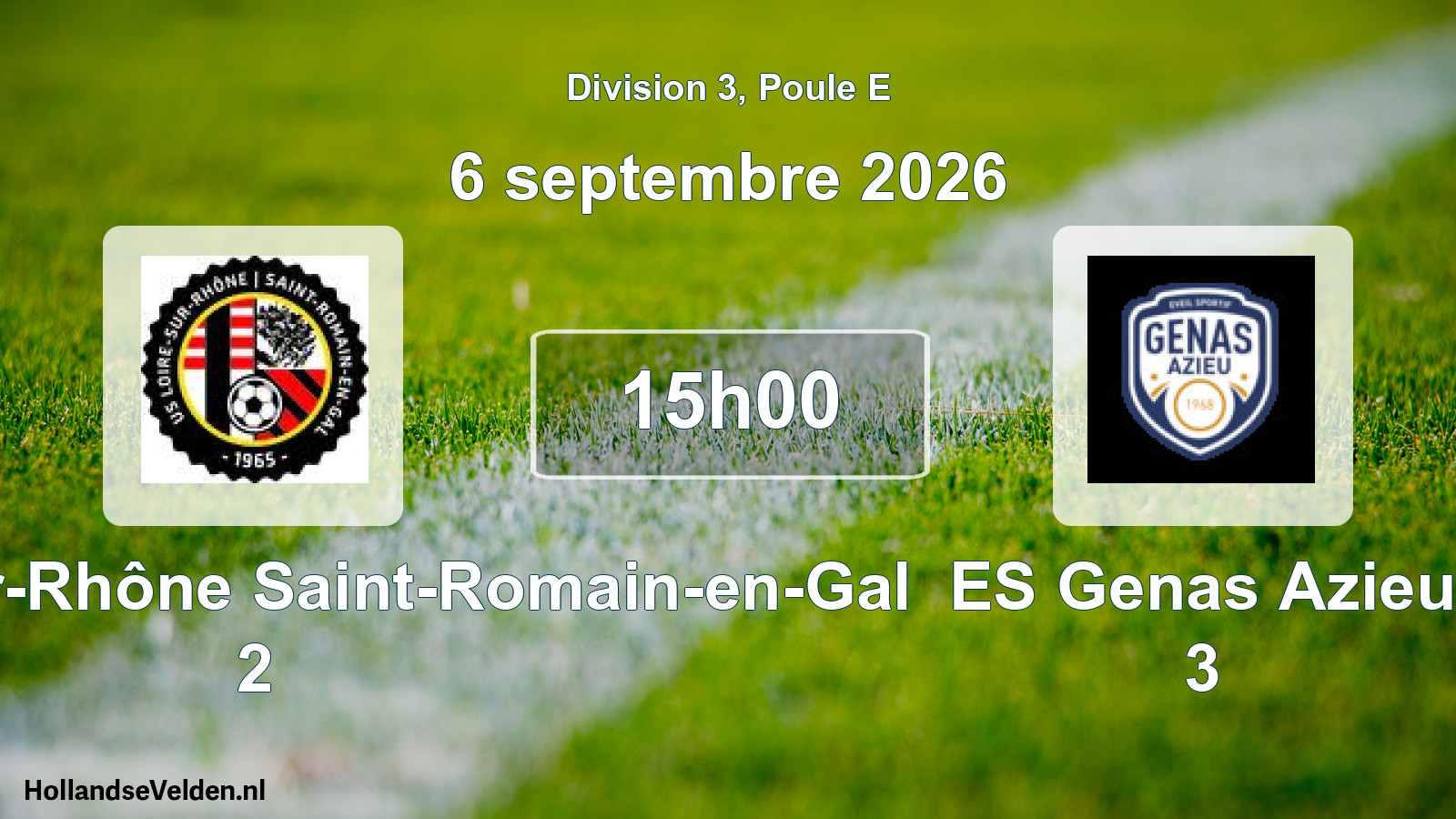 Match programmé: US Loire-sur-Rhône Saint-Romain-en-Gal 2 - ES Genas Azieu 3 (6 septembre 2026)