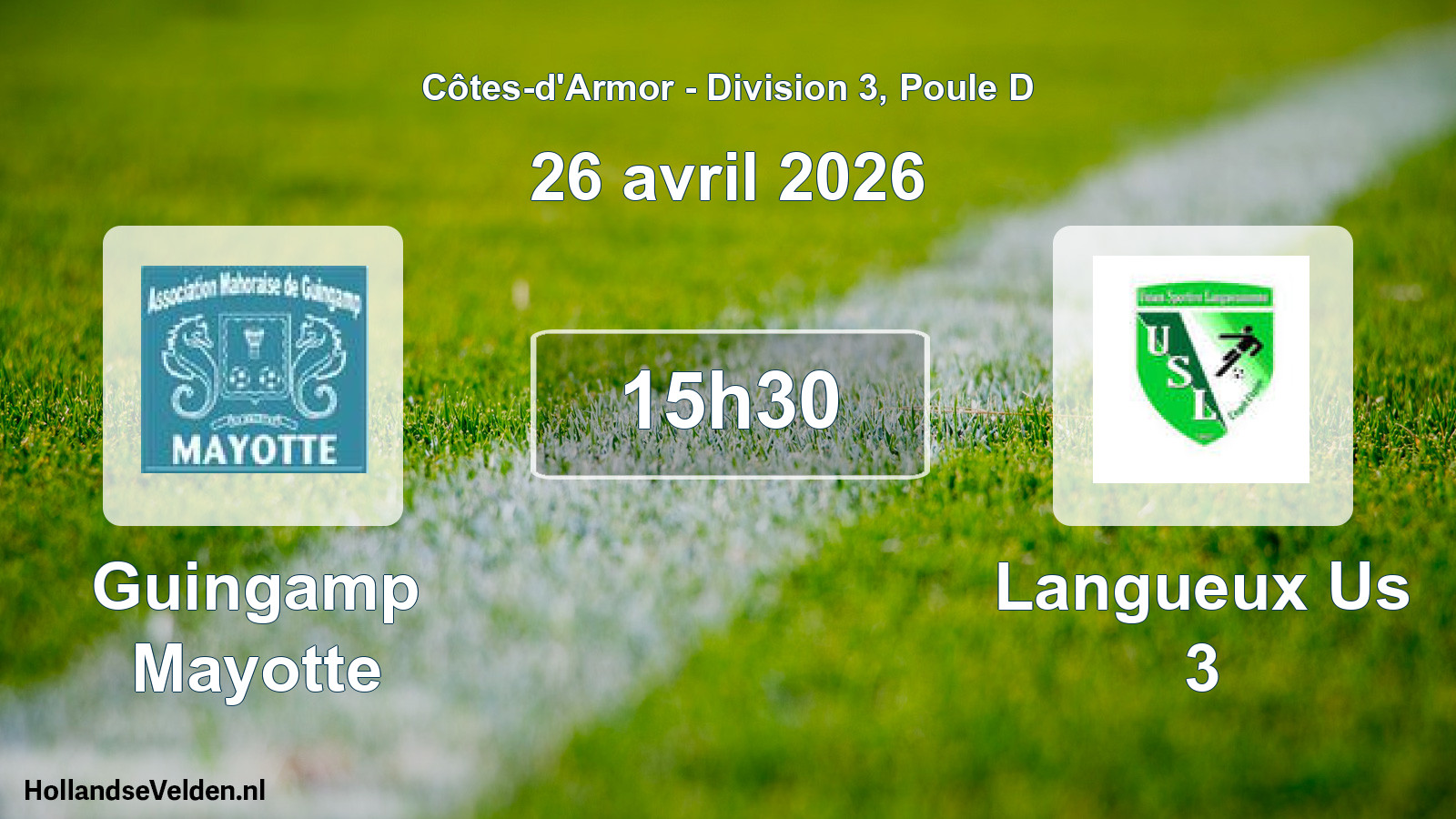 Geplande wedstrijd: Guingamp Mayotte - Langueux Us 3 (26 avril 2026)