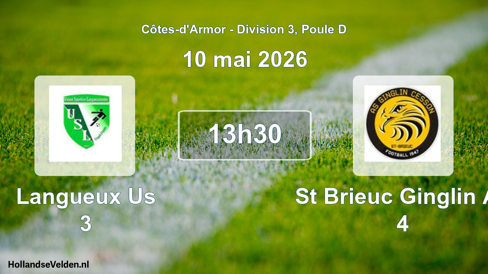 Scheduled Match: Langueux Us 3 - St Brieuc Ginglin As 4 (10 May 2026)