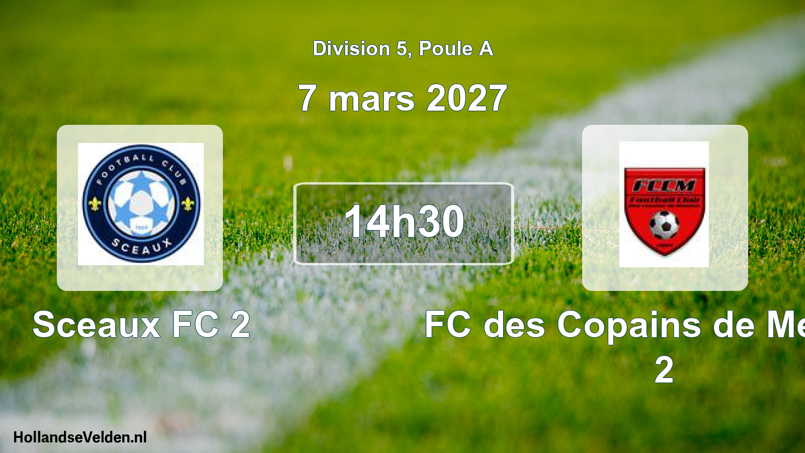 Match programmé: Sceaux FC 2 - FC des Copains de Meudon 2 (7 mars 2027)