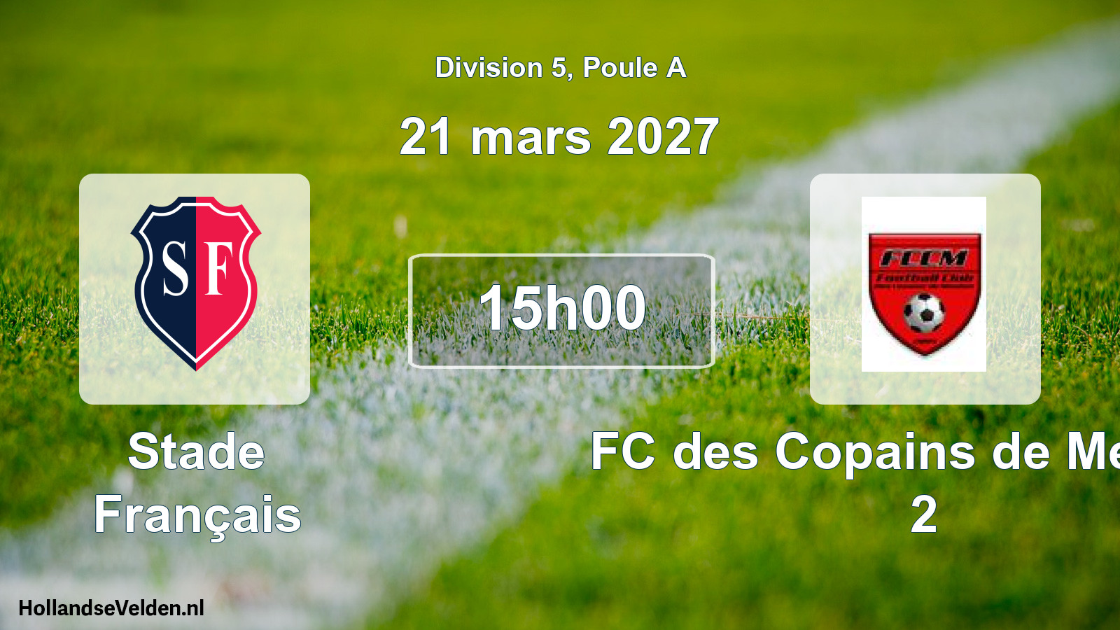 Scheduled Match: Stade Français - FC des Copains de Meudon 2 (21 March 2027)