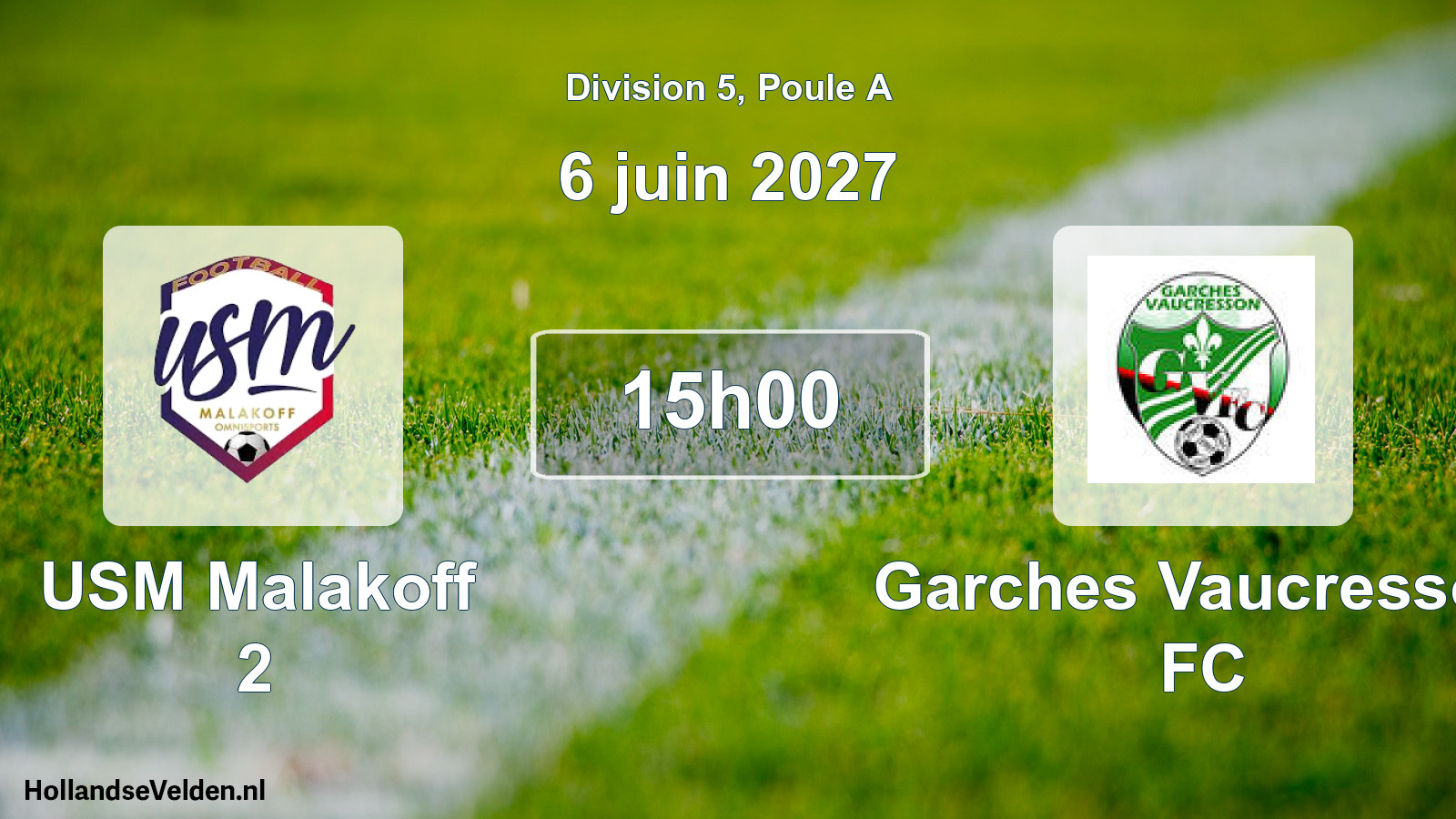 Scheduled Match: USM Malakoff 2 - Garches Vaucresson FC (6 June 2027)