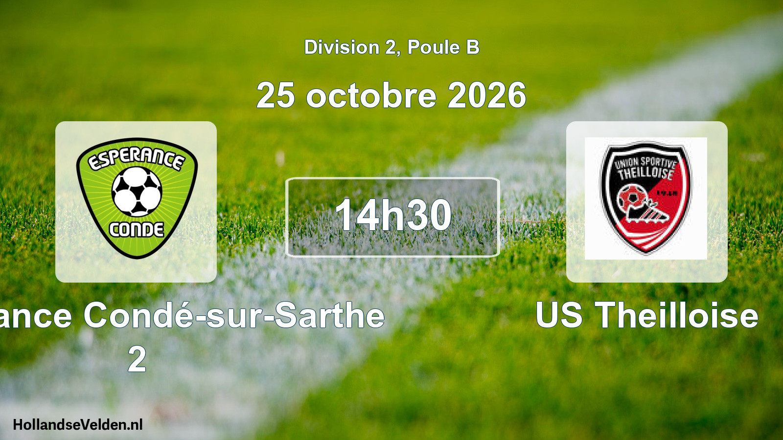 Match programmé: Esperance Condé-sur-Sarthe 2 - US Theilloise (25 octobre 2026)