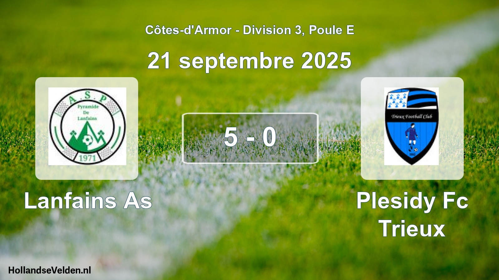 Gespeelde wedstrijd: Lanfains As - Plesidy Fc Trieux 5 - 0 (21 septembre 2025)
