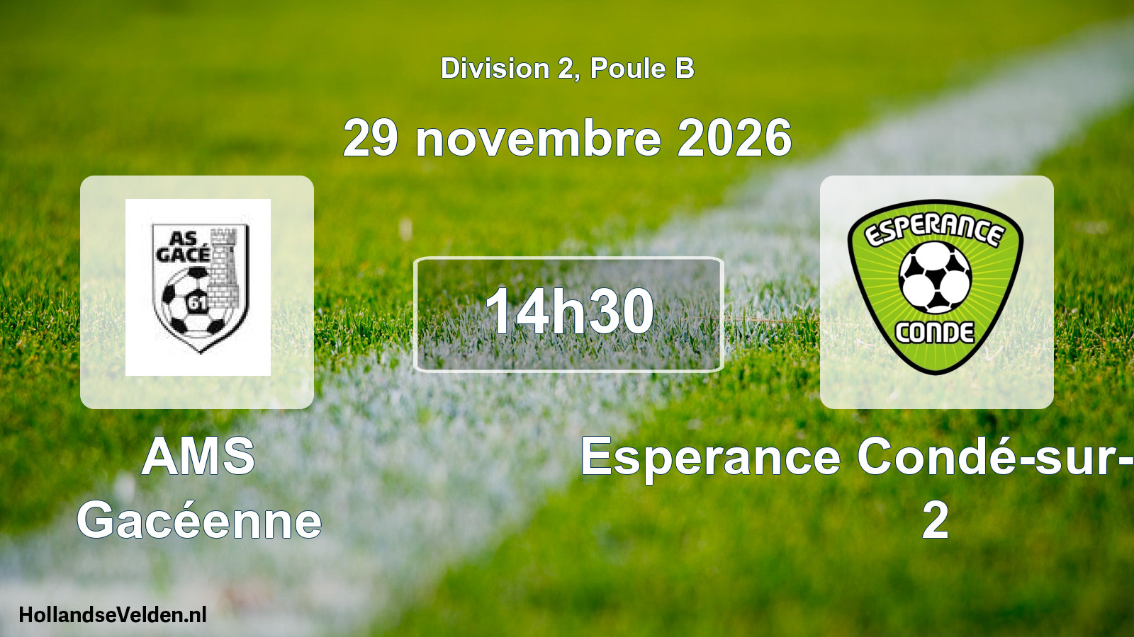 Scheduled Match: AMS Gacéenne - Esperance Condé-sur-Sarthe 2 (29 November 2026)