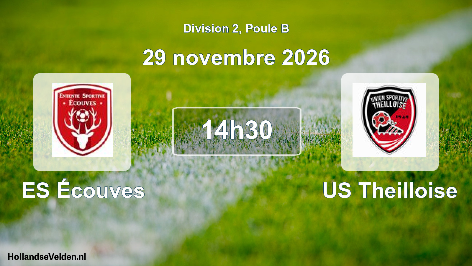 Scheduled Match: ES Écouves - US Theilloise (29 November 2026)
