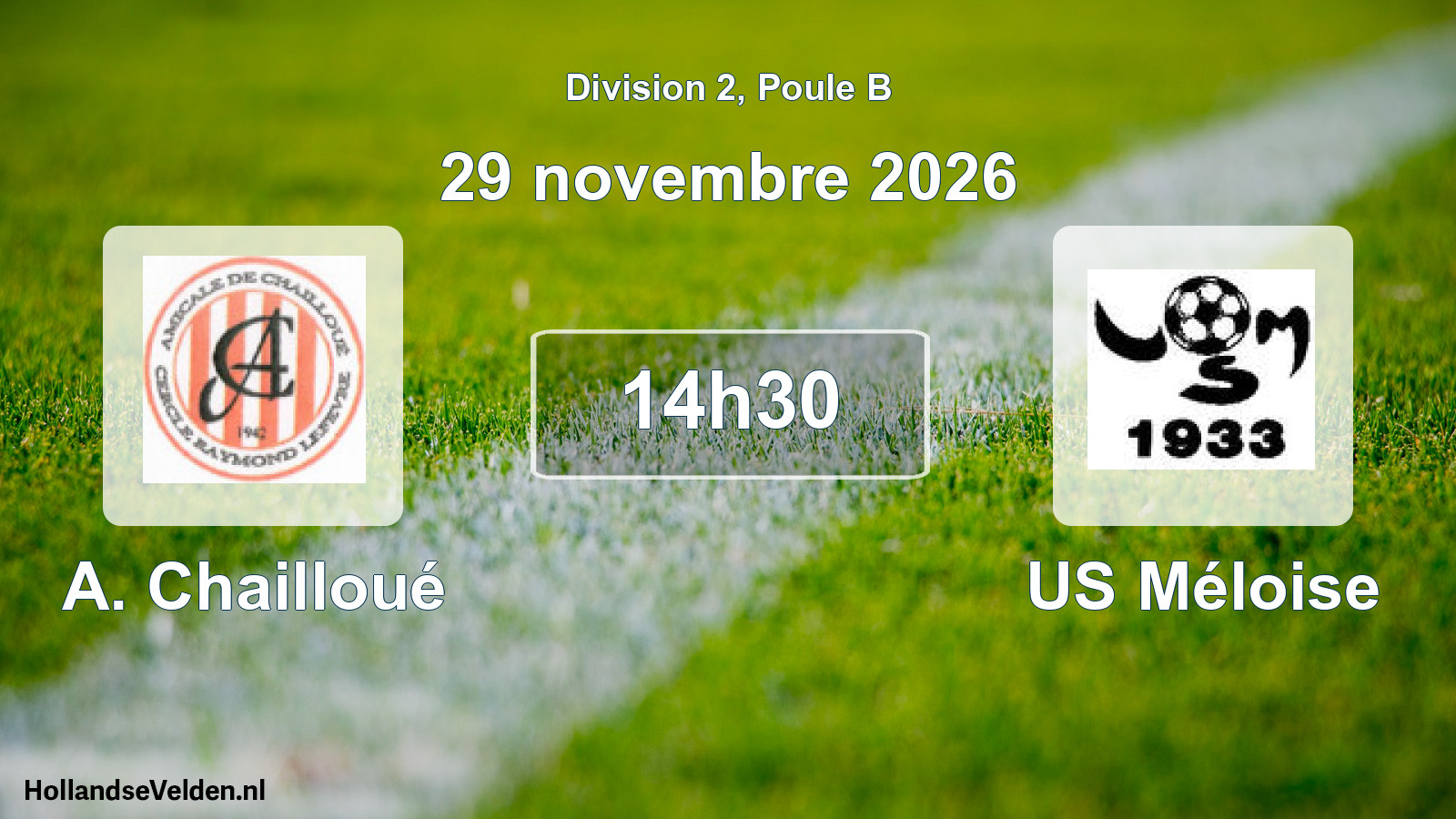 Scheduled Match: A. Chailloué - US Méloise (29 November 2026)