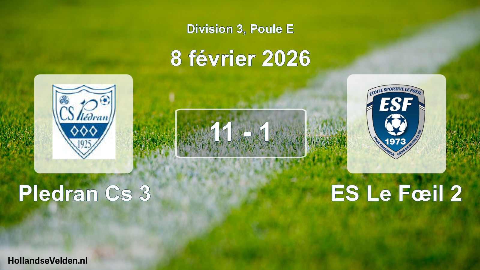 Match joué: Pledran Cs 3 - ES Le Fœil 2 11 - 1 (8 février 2026)