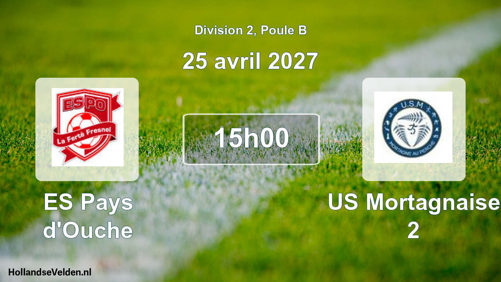 Match programmé: ES Pays d'Ouche - US Mortagnaise 2 (25 avril 2027)