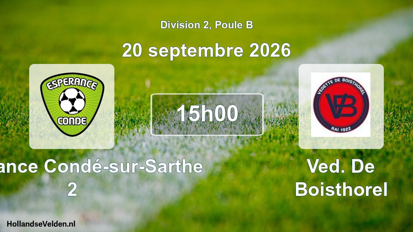 Match programmé: Esperance Condé-sur-Sarthe 2 - Ved. De Boisthorel (20 septembre 2026)
