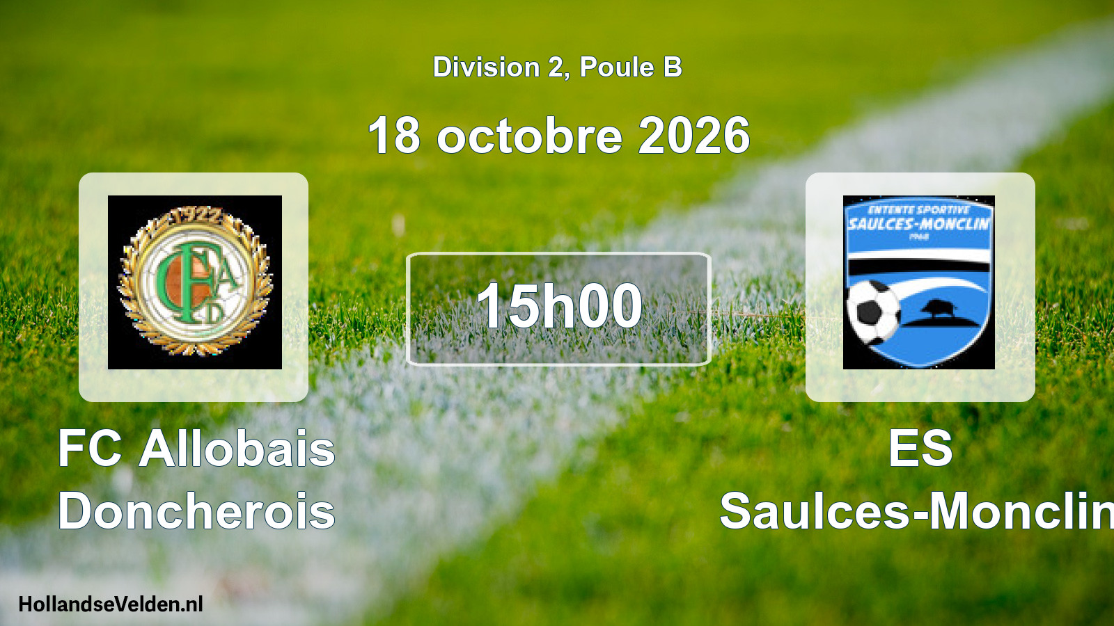 Match programmé: FC Allobais Doncherois - ES Saulces-Monclin (18 octobre 2026)