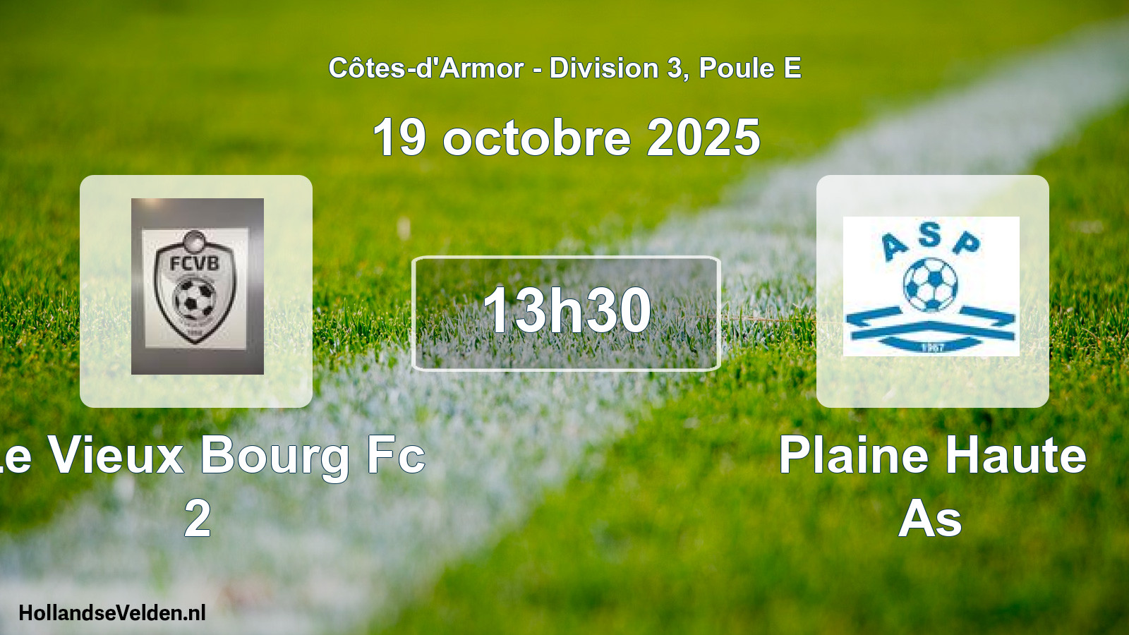 Geplande wedstrijd: Le Vieux Bourg Fc 2 - Plaine Haute As (19 oktober 2025)