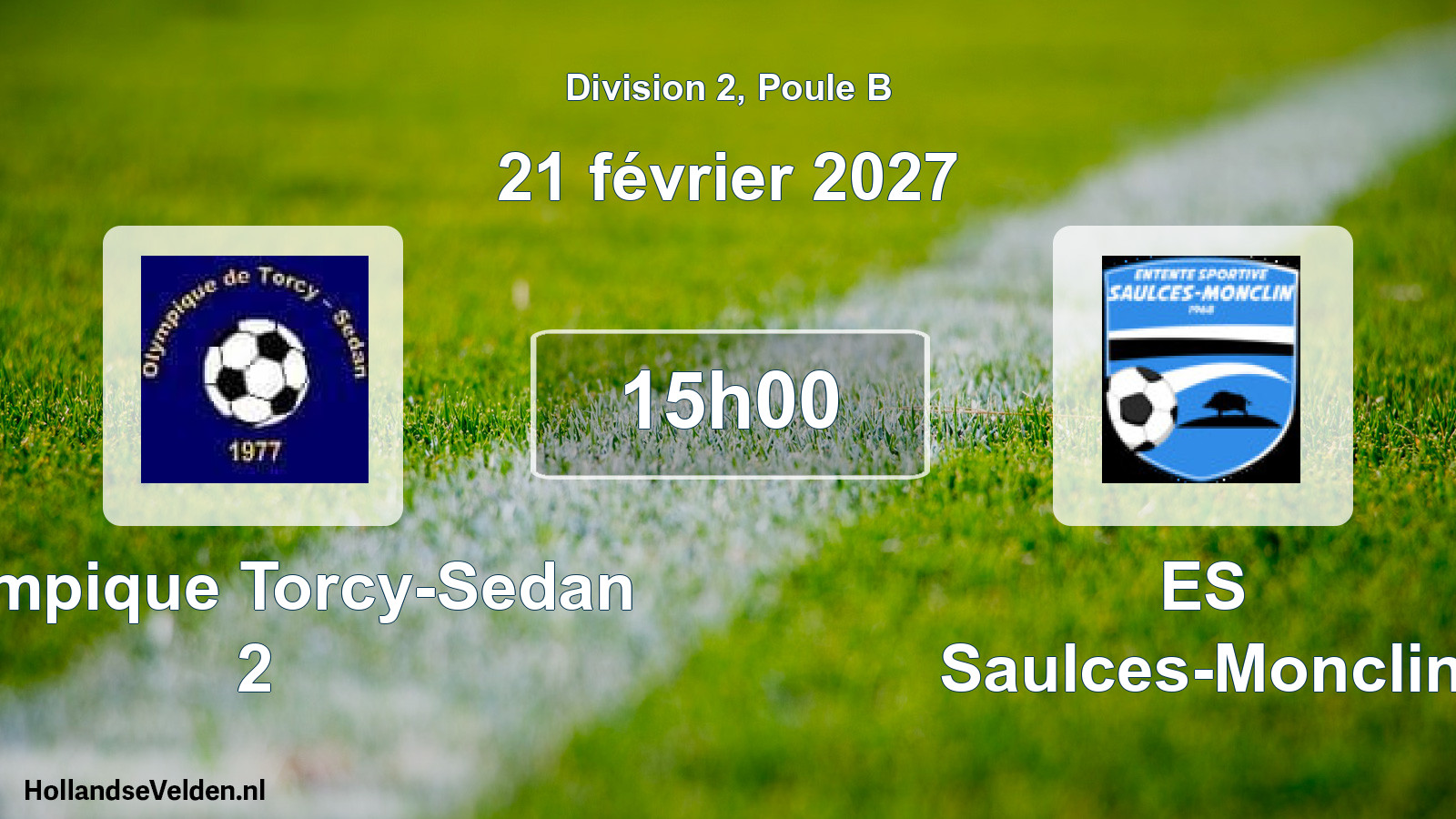 Geplande wedstrijd: Olympique Torcy-Sedan 2 - ES Saulces-Monclin (21 februari 2027)