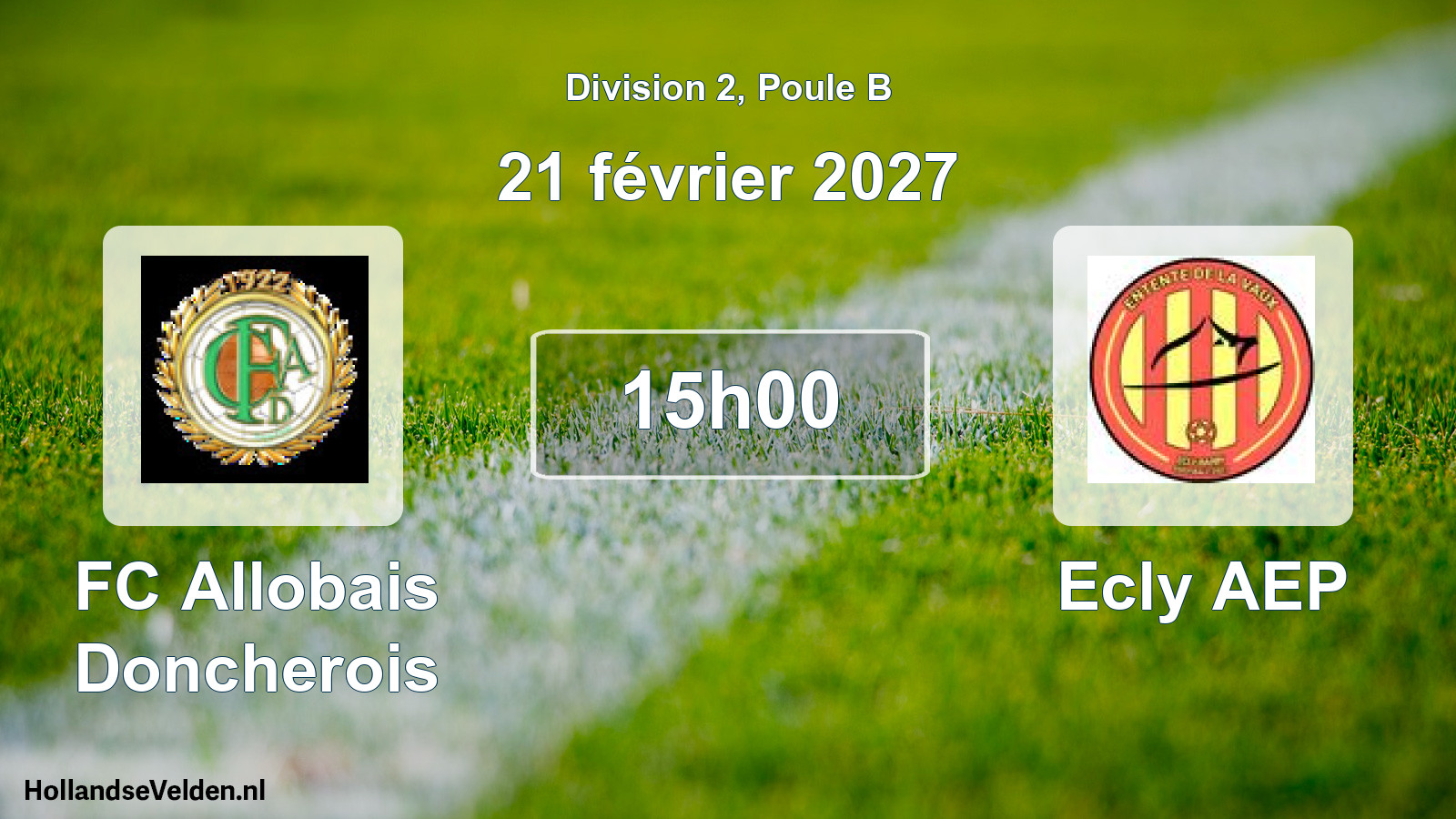 Match programmé: FC Allobais Doncherois - Ecly AEP (21 février 2027)