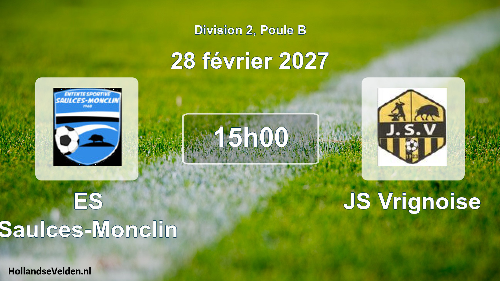 Scheduled Match: ES Saulces-Monclin - JS Vrignoise (28 February 2027)