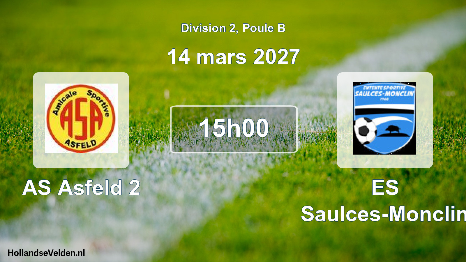 Match programmé: AS Asfeld 2 - ES Saulces-Monclin (14 mars 2027)