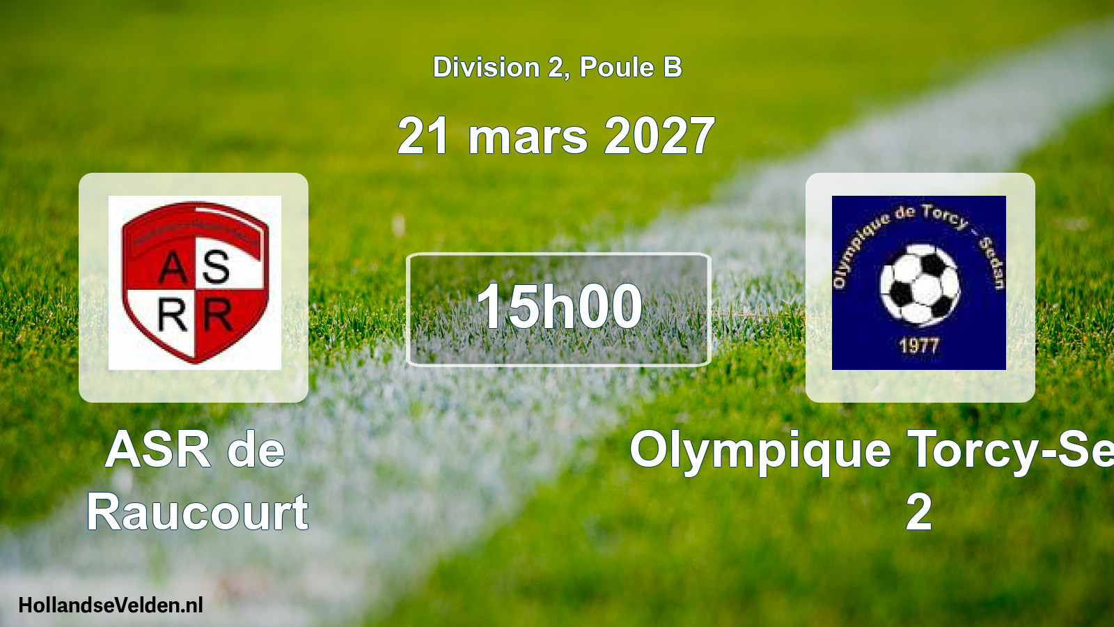 Match programmé: ASR de Raucourt - Olympique Torcy-Sedan 2 (21 mars 2027)